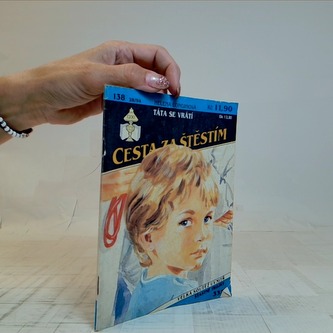 Cesta za štěstím 138 - Táta se vrátí