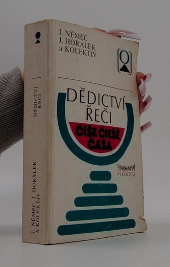 Dědictví řeči - číše čiešě čáša