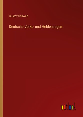 Deutsche Volks- und Heldensagen