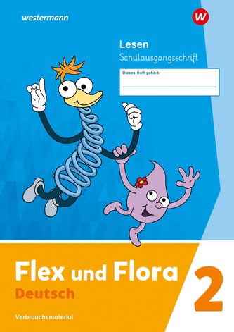 Flex und Flora 2. Heft Lesen (Schulausgangsschrift) Verbrauchsmaterial Flex und Flora 2. Heft Lesen (Schulausgangsschrift) Verbrauchsmaterial