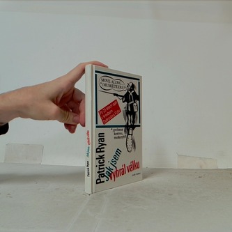 Jak jsem vyhrál válku