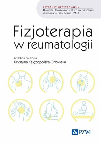 Fizjoterapia w reumatologii Fizjoterapia w reumatologii