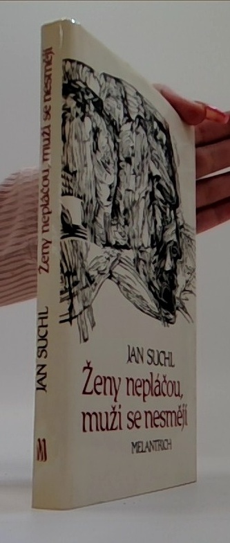 Ženy nepláčou, muži se nesmějí