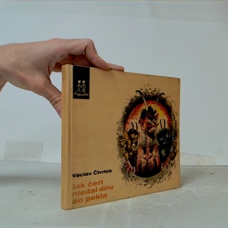 Jak čert hledal díru do pekla