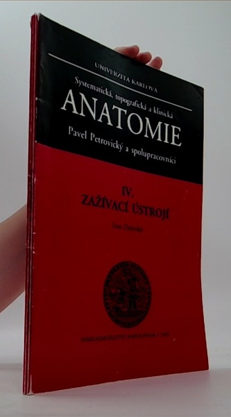 Systematická, topografická a klinická anatomie díl IV.