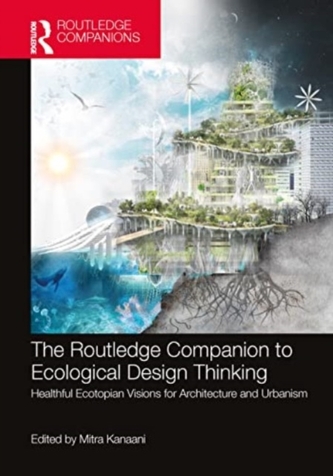 The Routledge Companion to Ecological Design Thinking The Routledge Companion to Ecological Design Thinking