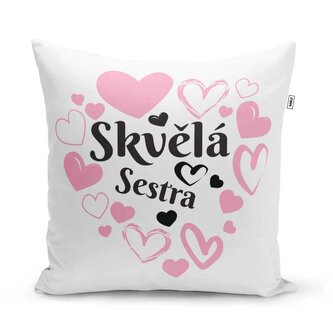 Polštář Skvělá sestra: 40x40 cm