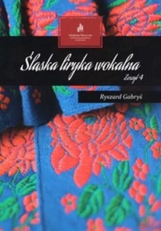 Śląska liryka wokalna z.4