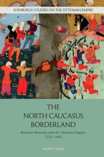 The North Caucasus Borderland