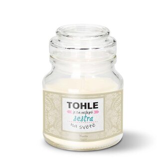 Svíčka Tohle je ta nejlepší sestra na světě: 120 g