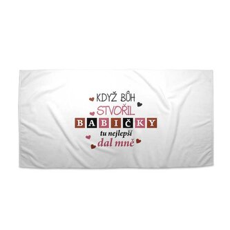 Ručník Když Bůh stvořil babičky: 30x50 cm
