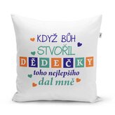 Polštář Když Bůh stvořil dědečky: 40x40 cm