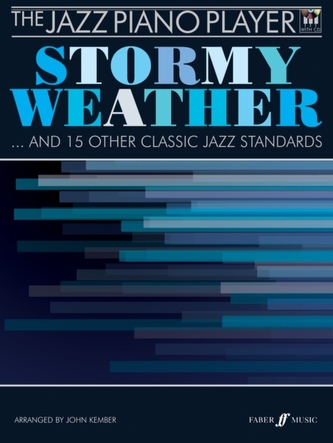 The Jazz Piano Player: Stormy Weather