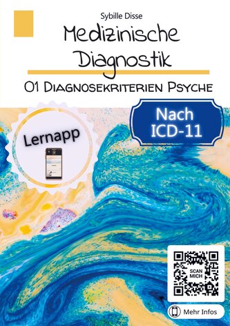 Medizinische Diagnostik Band 1: Diagnosekriterien Psyche