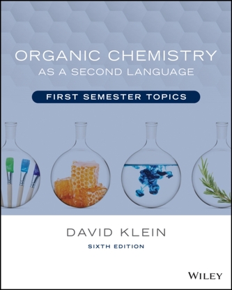 Organic Chemistry as a Second Language Organic Chemistry as a Second Language