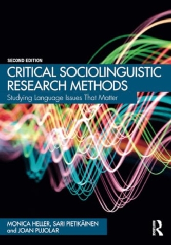 Critical Sociolinguistic Research Methods