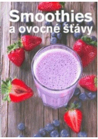 Smoothies a ovocné šťávy