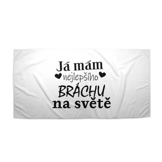 Ručník Já mám nejlepšího bráchu na světě: 70x140 cm