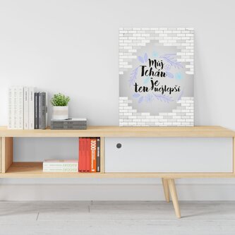 Dárková cedulka Můj tchán je ten nejlepší: 30x40 cm