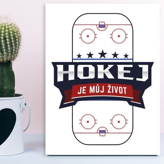 Dárková cedulka Hokej je můj život: 30x40 cm