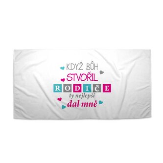 Ručník Když Bůh stvořil rodiče: 50x100 cm