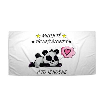 Ručník Miluji tě víc než šlofíky: 70x140 cm