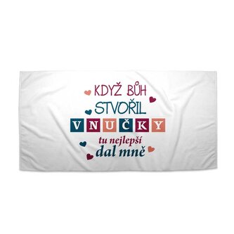 Ručník Když Bůh stvořil vnučky: 30x50 cm