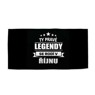 Ručník Ty pravé legendy se rodí v říjnu: 70x140 cm Ručník Ty pravé legendy se rodí v říjnu: 70x140 cm