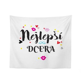 Deka Nejlepší dcera: 150x120 cm