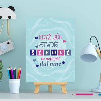 Dárková cedulka Když Bůh stvořil šéfové: 30x40 cm