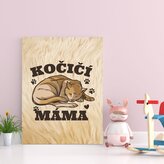 Dárková cedulka Kočičí máma: 30x40 cm