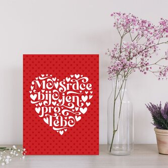 Dárková cedulka Mé srdce bije jen pro Tebe: 30x40 cm