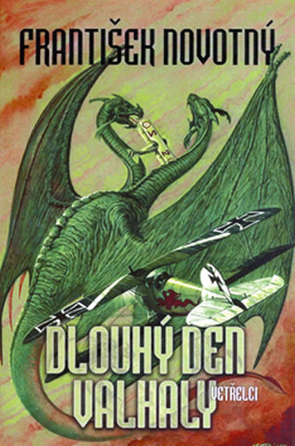 Dlouhý den Valhaly : Vetřelci - [2] (František Novotný, 2007)