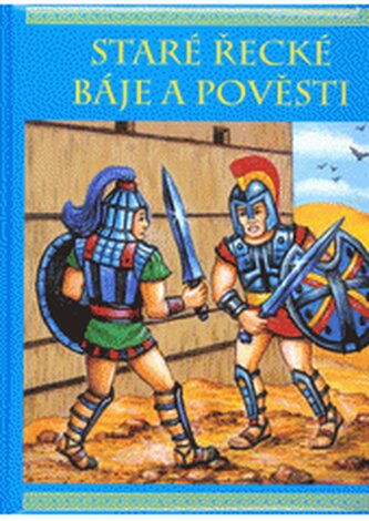 Staré řecké báje a pověsti