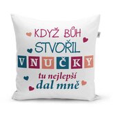 Polštář Když Bůh stvořil vnučky: 40x40 cm