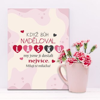 Dárková cedulka Když Bůh naděloval lásku: 30x40 cm