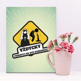 Dárková cedulka Vždycky pamatuj na svoje kamarády: 30x40 cm