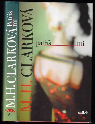 Patříš mi (Mary Higgins Clark, 1999)