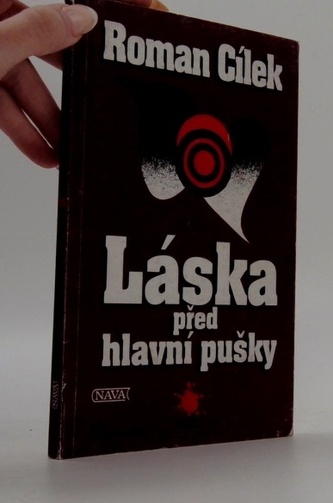 Láska před hlavní pušky