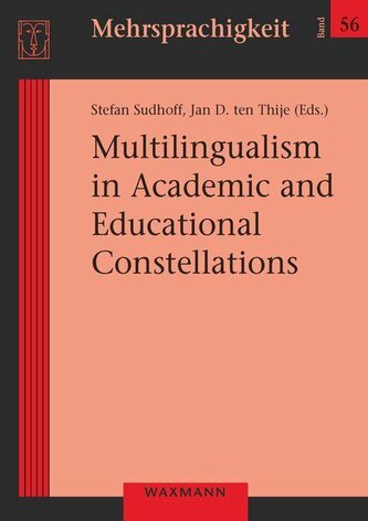 Multilingualism in Academic and Educational Constellations Multilingualism in Academic and Educational Constellations