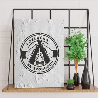 Dárková cedulka Rozlučka se svobodou: 30x40 cm