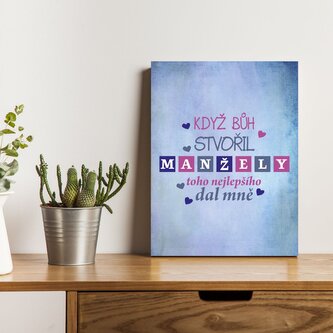 Dárková cedulka Když Bůh stvořil manžely: 30x40 cm