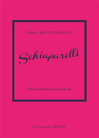 Schiaparelli.Historia kultowego domu mody.
