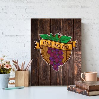 Dárková cedulka Zraji jako víno: 30x40 cm