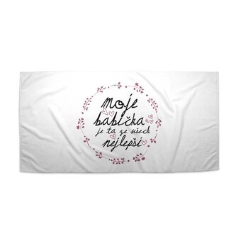 Ručník Moje babička je ta ze všech nejlepší: 70x140 cm