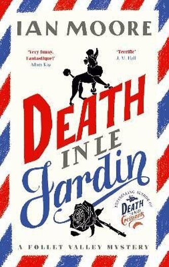 Death in le Jardin: the unputdownable new cosy murder mystery Death in le Jardin: the unputdownable new cosy murder mystery