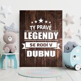 Dárková cedulka Ty pravé legendy se rodí v dubnu: 30x40 cm