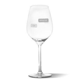 Sklenička na víno Miluji tě, OK: 49 cl