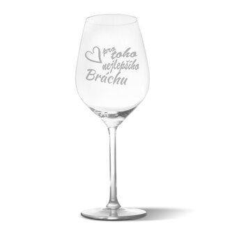 Sklenička na víno Pro toho nejlepšího bráchu: 49 cl