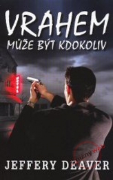 Vrahem může být kdokoliv